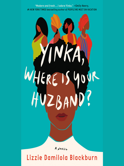 Title details for Yinka, Where Is Your Huzband? by Lizzie Damilola Blackburn - Available